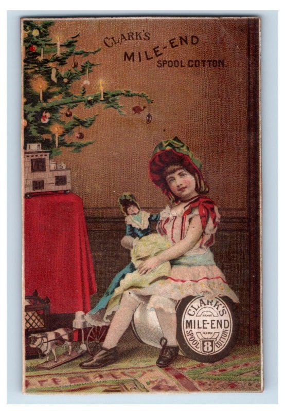 1887 Christmas Clark's Mile End Spool Cotton Tree Candles Girl Doll F127