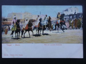 Morocco TANGER Fete de la Poudre c1905 UB Postcard by Valentin Hell 30