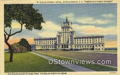 Ocean Forest Hotel - Myrtle Beach, South Carolina