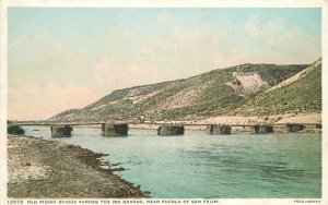 Postcard C-1910 New Mexico Old Indian Bridge San Felipe Rio Grande 23-11527