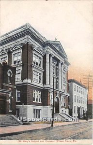 St Mary's School & Convent - Wilkes-Barre, Pennsylvania