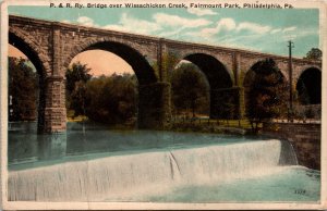 P & R Railway Bridge Wissachickon Creek Fairmont Park Philadelphia Postcard