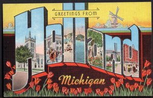 41720) Michigan HOLLAND Large Letter Greetings from - LINEN