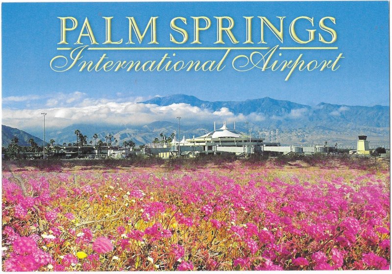 Palm Springs International Airport Palm Springs California 4 by 6