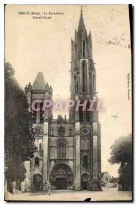 Old Postcard Senlis Oise Ctahedrale the West Portal