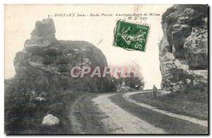 Poligny - Roche Percee - Former Milan Road - Old Postcard