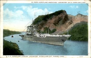 Gaillard Cut Panama Canal USS Lexington Airplane Carrier Vintage Postcard