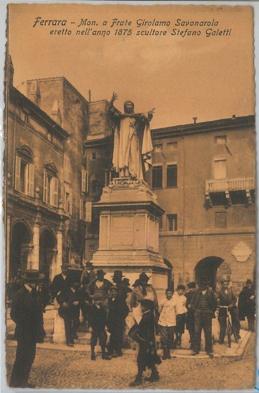 49480 Vintage POSTCARD - FERRARA: GIROLAMO SOAPAROLA MONUMENT - Beautiful!-