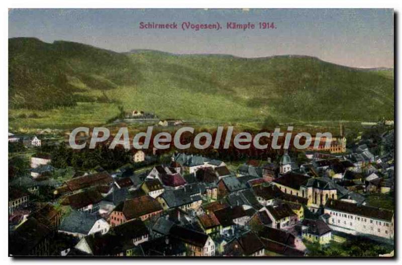 Old Postcard Schirmeck Kalmpte 1914