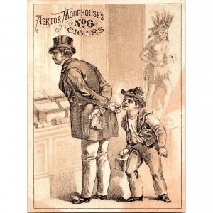 Moorehouse Cigars ~ No. 6 ~ Cigar Store Indian ~ Antique Victorian Trade Card