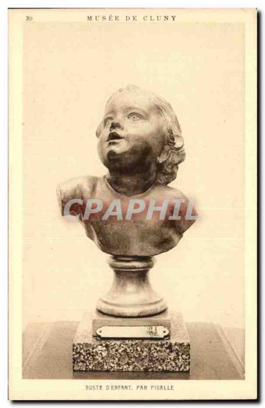 Old Postcard Paris Cluny Museum Bust of & # 39enfant By pigalle