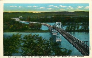 Suspension Bridge on Mississippi Marquette IO Prairie Du Chien, WI Postcard