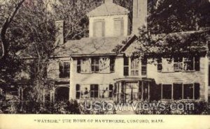 Home of Hawthorne - Concord, Massachusetts MA Postcard