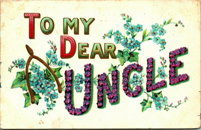 Large Letter Motto To My Dear Uncle Floral Embossed 1910s DB Postcard 