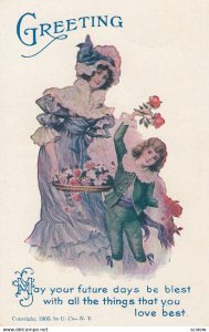 1900-1910's; Greetings, May Your Future Days Be Blest With All The Things Th...