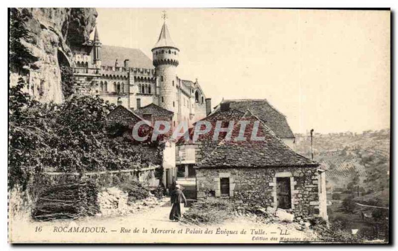 Old Postcard Rocamadour haberdashery Street and Palace of Tulle bishops