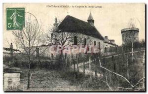 Old Postcard Pont Ste Maxence La Chapelle Mont Calipet