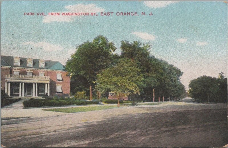 Postcard Park Ave From Washington St East Orange NJ 1910