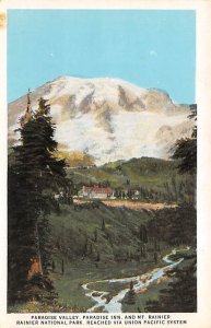 Paradise Valley , Paradise Inn and Mt Rainier Rainier National Park Railroad,...