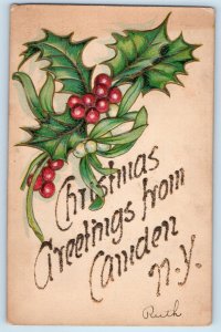 1907 Camden New York NY Vintage Postcard Greetings Christmas Holly Embossed