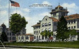 Administration Building - Denver, Colorado CO  