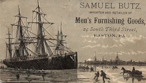 c1880 EASTON PA SAMUEL BUTZ MEN'S FURNISHINGS SHIP SHORELINE TRADE CARD P1218