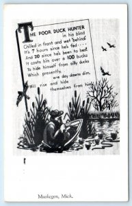 MUSKEGON, Michigan MI ~ Hunting Poem THE POOR DUCK HUNTER c1950s  Postcard 