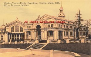 Alaska Yukon Pacific Expo, AE & I No 903, European Building