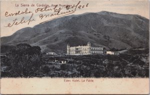 Argentina La Sierra de Cordoba Eden Hotel La Falda Vintage Postcard C141