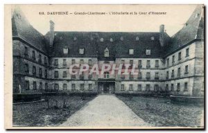Dauphine - Great Chatreuse - Hospitality and the Court & # 39Honneur - Old Po...