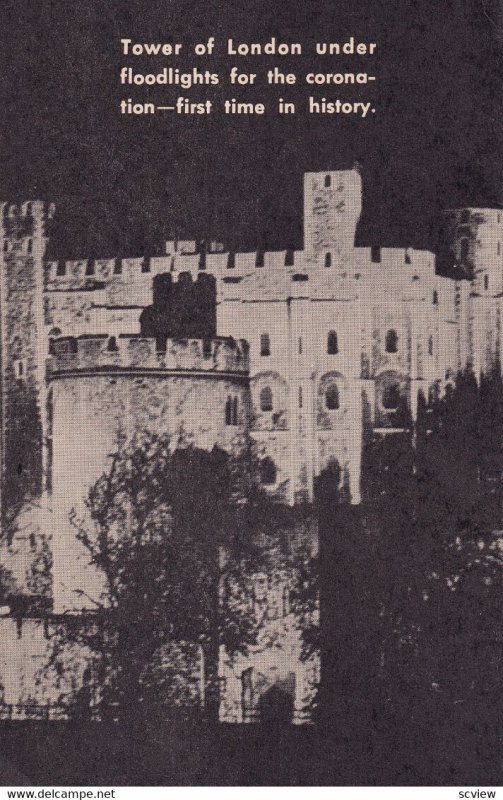 LONDON, England, PU-1937; Tower Of London Under Floodlights For Coronation-Fi...