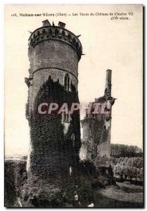 Old Postcard Mehun sur Yevre Les Tours du Chateau of Charles VII