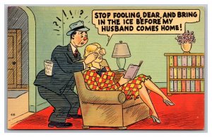 Stop Fooling Dear And Bring In The Ice Before My Husband Comic Postcard