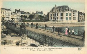 Postcard France C-1910 Boulogne Sur Mer Bridge Post Office 23-6780