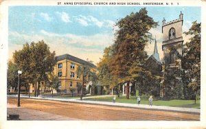 St Ann's Episcopal Church & High School Amsterdam, New York Postcard