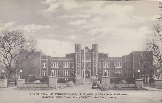 Kansas Salina Front View Of Pioneer Hall The Administration Building Kansas W...