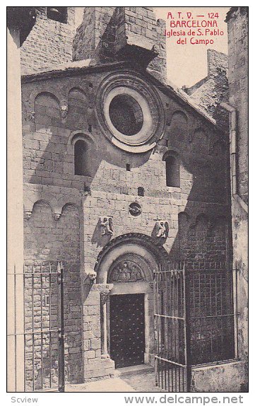 BARCELONA, Cataluna, Spain, 1900-1910's; Iglesia De S.Pablo Del Campo