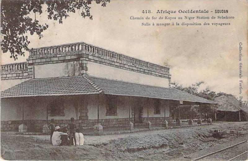 Soudan - Chemin de fer de Kayes au Niger Station de Sébékoro, Salle à mang...