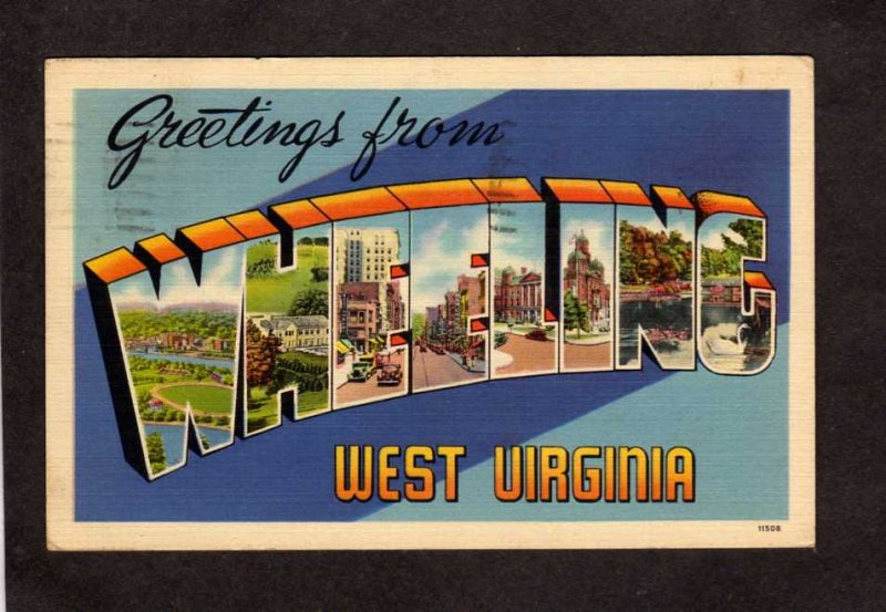 WV Greetings From Wheeling West Virginia Linen Postcard Large Letter