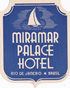 Brasil Rio De Janeiro Miramar Palace Hotel Vintage Luggage Label sk3219