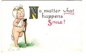 Humour, Nude Baby with Crutch, No Matter What Happens, SMILE, Used 1913
