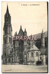 Old Postcard Senlis La Cathedrale