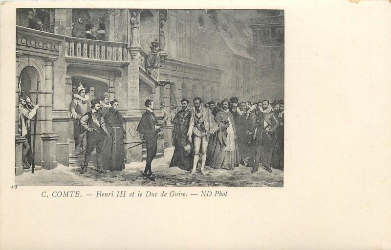 C. Comte Henri III et le Duc de Guise undivided back vintage art postcard