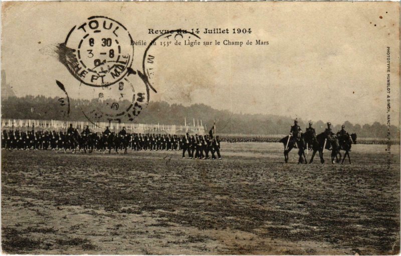 CPA Militaire Toul - Revue du 14 Juillet 1904 - Défilé du 153e (90455)