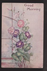 General Greetings - Good Morning Flowers - Used 1912 - Large Creases