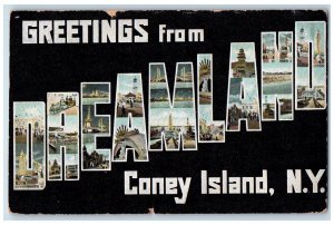 1909 Greetings From Dreamland Coney Island New York NY, Large Letters Postcard