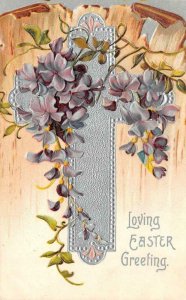 Holiday  LOVING EASTER GREETING  Flowers & Silver Cross  1909 Embossed Postcard