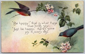 Vtg Blue Birds Be Happy Joy in Every Day Inspirational Quote 1910s Postcard