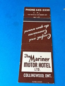 Vintage Matchbook Cover The Mariner Motor Hotel Collingwood Ontario Canada MB170