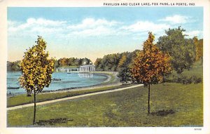 Pavilion and Clear Lake Fox Park - La Porte, Indiana IN